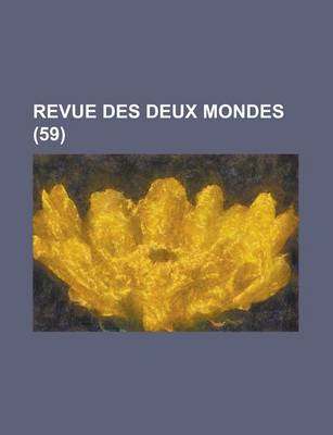 Book cover for Revue Des Deux Mondes (59)