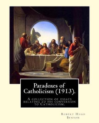 Book cover for Paradoxes of Catholicism (1913). By