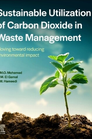 Cover of Sustainable Utilization of Carbon Dioxide in Waste Management