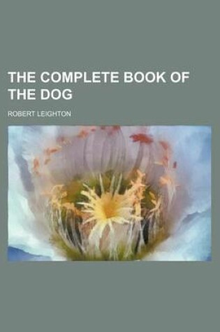 Cover of The Complete Book of the Dog