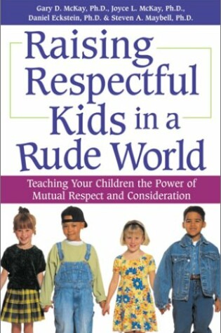 Cover of Raising Respectful Kids in a Rude World