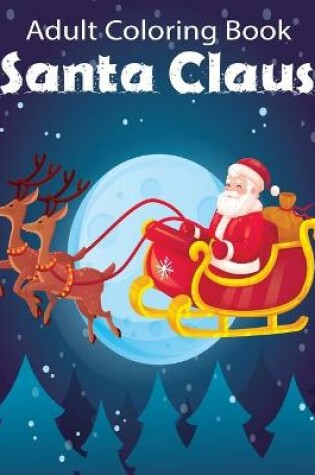 Cover of Adult Coloring Book Santa Claus