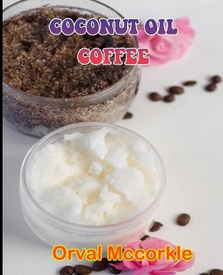 Book cover for Coconut Oil Coffee