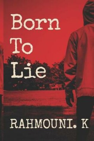 Cover of Born To Lie