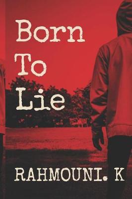 Book cover for Born To Lie