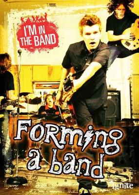 Book cover for Im in the Band Forming a Band