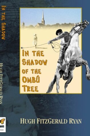 Cover of In the Shadow of the Ombu Tree