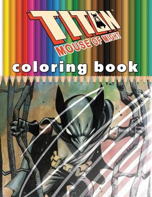 Book cover for Titan Mouse of Might Coloring Book