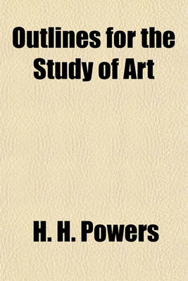 Book cover for Outlines for the Study of Art