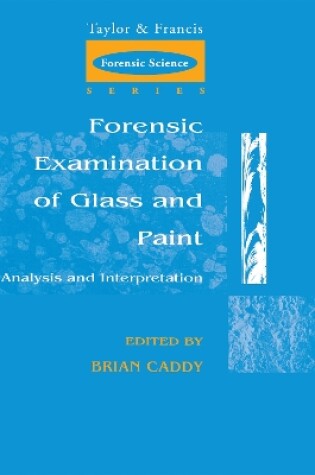 Cover of Forensic Examination of Glass and Paint