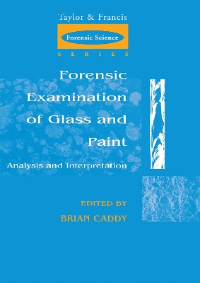 Book cover for Forensic Examination of Glass and Paint