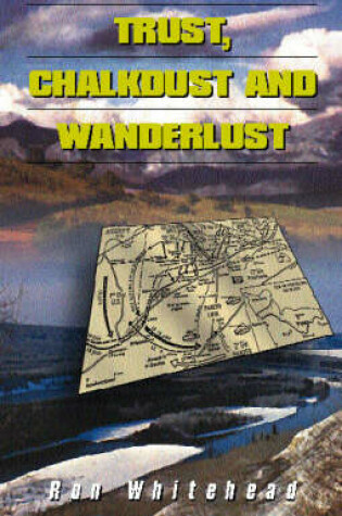 Cover of Trust, Chalkdust and Wanderlust