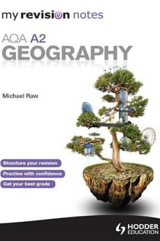 Cover of My Revision Notes: AQA A2 Geography