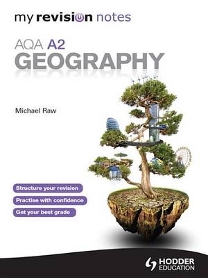 Book cover for My Revision Notes: AQA A2 Geography
