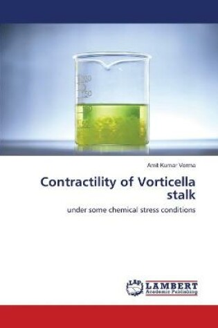 Cover of Contractility of Vorticella stalk