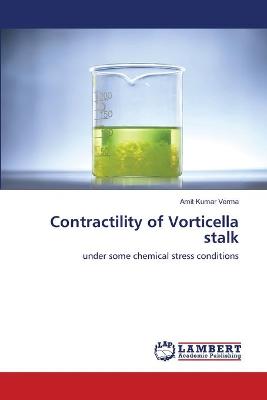 Book cover for Contractility of Vorticella stalk