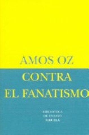 Cover of Contra El Fanatismo