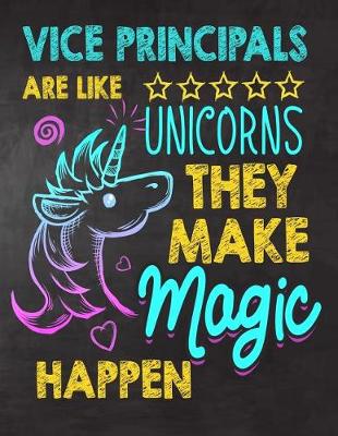 Book cover for Vice principals are like Unicorns They make Magic Happen