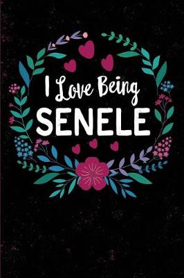 Cover of I Love Being Senele