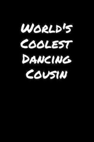 Cover of World's Coolest Dancing Cousin