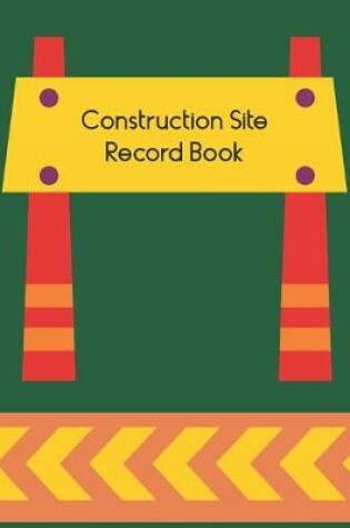 Cover of Construction Site Record Book