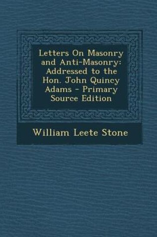 Cover of Letters on Masonry and Anti-Masonry