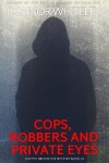 Book cover for Cops, Robbers And Private Eyes