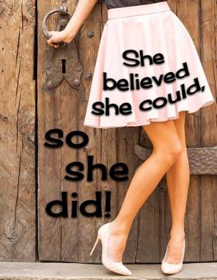 Book cover for She Believed She Could, So She Did!