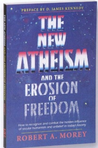 Cover of The New Atheism and the Erosion of Freedom