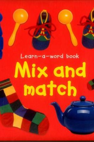 Cover of Learn-a-word Book: Mix and Match