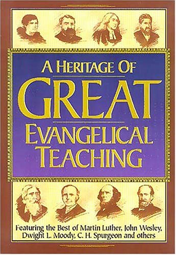 Book cover for A Heritage of Great Evangelical Teaching