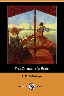 Book cover for The Coxswain's Bride (Dodo Press)