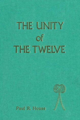 Cover of The Unity of the Twelve