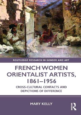 Book cover for French Women Orientalist Artists, 1861-1956