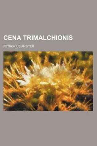 Cover of Cena Trimalchionis