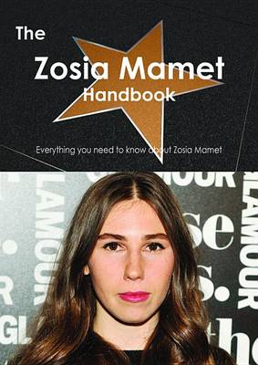 Book cover for The Zosia Mamet Handbook - Everything You Need to Know about Zosia Mamet