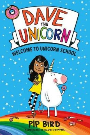 Cover of Dave the Unicorn: Welcome to Unicorn School