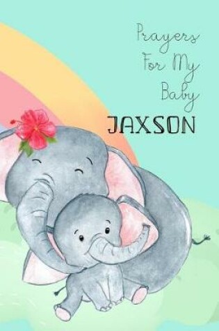 Cover of Prayers for My Baby Jaxson