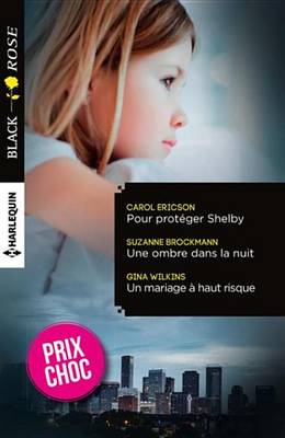 Book cover for Pour Proteger Shelby - Une Ombre Dans La Nuit - Un Mariage a Haut Risque
