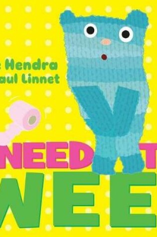 Cover of I Need to Wee!