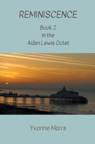 Cover of Aiden Lewis Octet Book 2 - Reminiscence