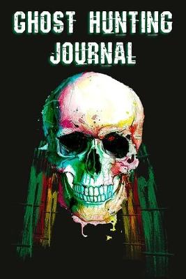 Book cover for Ghost Hunting Journal