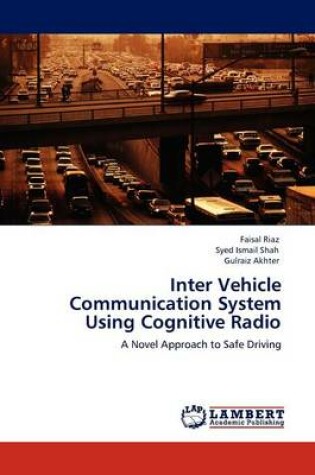 Cover of Inter Vehicle Communication System Using Cognitive Radio