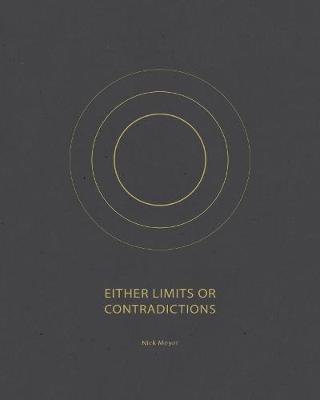 Cover of Either Limits or Contradictions