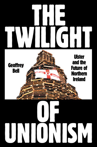 Cover of The Twilight of Unionism