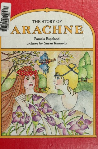 Cover of The Story of Arachne