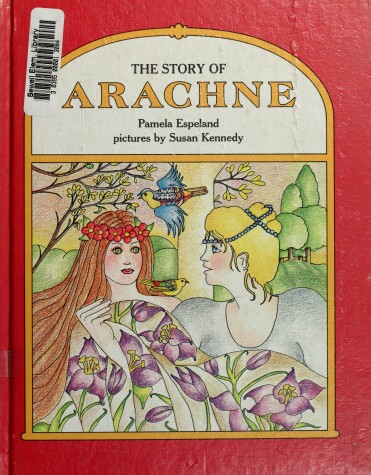 Book cover for The Story of Arachne