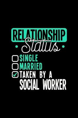 Book cover for Relationship Status Taken by a Social Worker