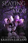 Book cover for Slaying the Mob