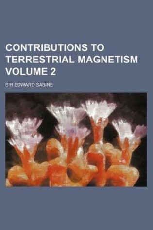 Cover of Contributions to Terrestrial Magnetism Volume 2